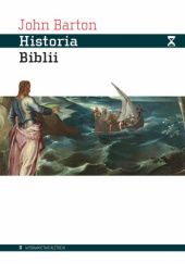 Okładka książki Historia Biblii John Barton