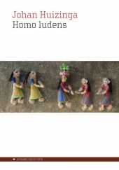 Okładka książki Homo ludens. Esej o zabawie jako elemencie kultury Johan Huizinga