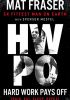 Okładka książki Hard Work Pays Off Mat Fraser