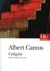 Okładka książki Caligula Albert Camus