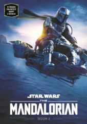 Okładka książki Star Wars. The Mandalorian. Sezon 2 Joe Schreiber