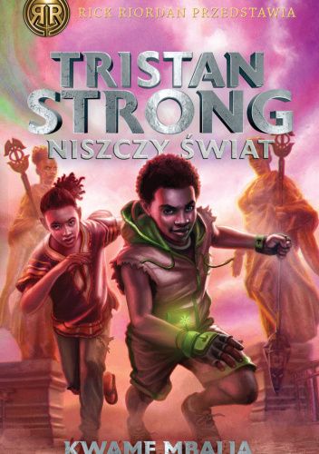 Tristan Strong niszczy świat