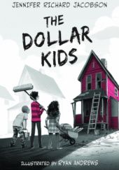 Okładka książki The Dollar Kids Jennifer Richard Jacobson
