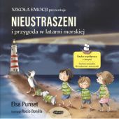 Okładka książki Nieustraszeni i przygoda w latarni morskiej Rocio Bonilla, Elsa Punset