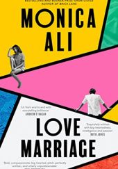 Okładka książki Love Marriage Monica Ali