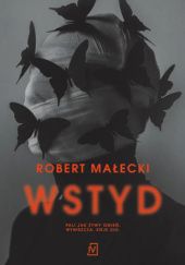 Okładka książki Wstyd Robert Małecki