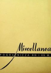 Okładka książki Miscellanea z pogranicza XIX i XX wieku. Tom VIII Stanisław Pigoń