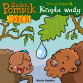 Okładka książki Żubr Pompik. Kropla wody Tomasz Samojlik