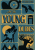 All the Young Dudes: Years 5-7