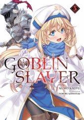 Okładka książki Goblin Slayer, Vol. 5 (light novel) Kumo Kagyu, Noboru Kannatsuki