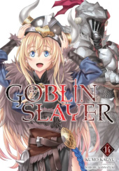 Goblin Slayer, Vol. 14 (light novel)
