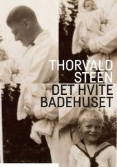 Okładka książki Det hvite badehuset Thorvald Steen