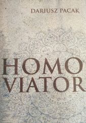 Okładka książki Homo Viator Dariusz Pacak