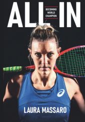 Okładka książki All In: Becoming World Champion Laura Massaro