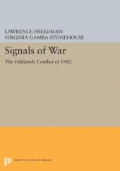 Okładka książki Signals of War: The Falklands Conflict of 1982 Lawrence Freedman, Virginia Gamba-Stonehouse