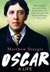Okładka książki Oscar: A Life Matthew Sturgis