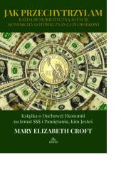 Okładka książki Jak przechytrzyłam... Książka o duchowej ekonomii Mary Elizabeth Croft
