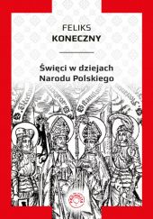 Okładka książki Święci w dziejach Narodu Polskiego Feliks Koneczny