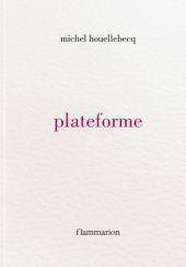 Okładka książki Plateforme Michel Houellebecq