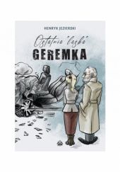 Okładka książki Ostatnia "laska" Geremka Henryk Jezierski