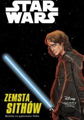 Okładka książki Star Wars Film - Zemsta Sithów Alessandro Ferrari