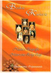 Okładka książki Boskie Kwiecie Nauki i Biografie Mistrzów Krija Jogi Paramahamsa Prajnanananda