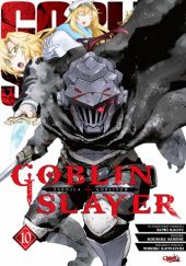 Okładka książki Goblin Slayer #10 Kumo Kagyu, Kousuke Kurose