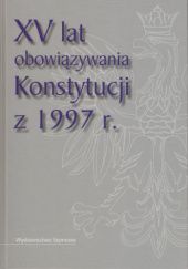 Okładka książki XV lat obowiązywania Konstytucji z 1997 r. Marek Zubik