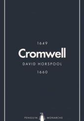 Okładka książki Oliver Cromwell. England's Protector David Horspool