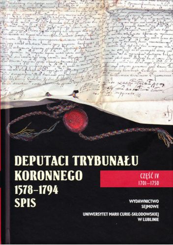 Okładki książek z serii Deputaci Trybunału Koronnego 1578-1794 Spis