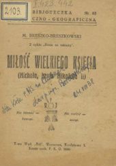 Okładka książki Miłość wielkiego księcia (Michała brata Mikołaja II) Mikołaj Breszko-Breszkowski
