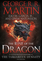 Okładka książki The Rise of the Dragon Linda Antonsson, Elio M. García jr.