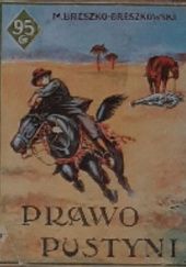 Okładka książki Prawo pustyni (powieść podróżnicza) Mikołaj Breszko-Breszkowski