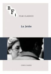 Okładka książki La Jetée Chris Darke