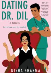 Okładka książki Dating Dr. Dil Nisha Sharma