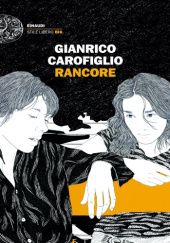 Okładka książki Rancore Gianrico Carofiglio