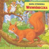 Okładka książki Wiewióreczka Maria Dynowska