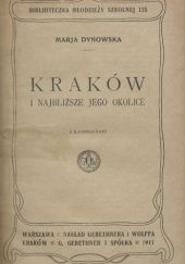 Okładka książki Kraków i najbliższe jego okolice Maria Dynowska