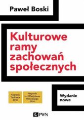 Okładka książki Kulturowe ramy zachowań społecznych Paweł Boski