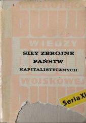 Okładka książki Siły zbrojne państw kapitalistycznych G. I. Siergiejew