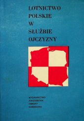 Okładka książki Lotnictwo polskie w służbie ojczyzny Izydor Kotliński
