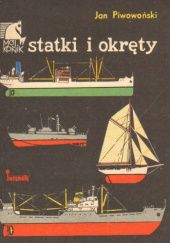 Okładka książki Statki i okręty Jan Piwowoński