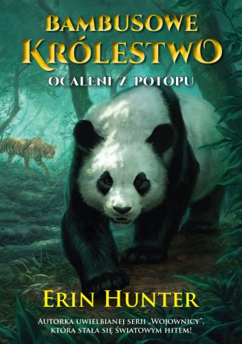 Okładka książki Bambusowe Królestwo. Ocaleni z Potopu Erin Hunter