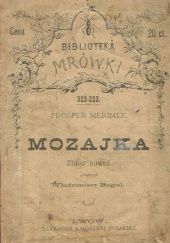 Okładka książki Mozajka: Zbiór nowell Prosper Mérimée