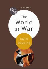 Okładka książki The World at War Taylor Downing