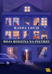 Okładka książki Moja rodzina na piętrze Magda Louis