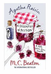 Okładka książki Agatha Raisin and a Spoonful of Poison M.C. Beaton
