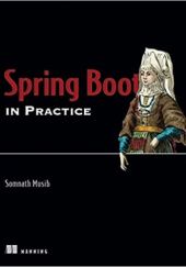 Okładka książki Spring Boot in Practice Somnath Musib