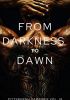 Okładka książki From Darkness To Dawn B.A. Stretke