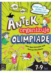 Okładka książki Antek organizuje olimpiadę Agata Giełczyńska-Jonik
